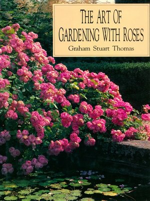 cover image of The Art of Gardening with Roses